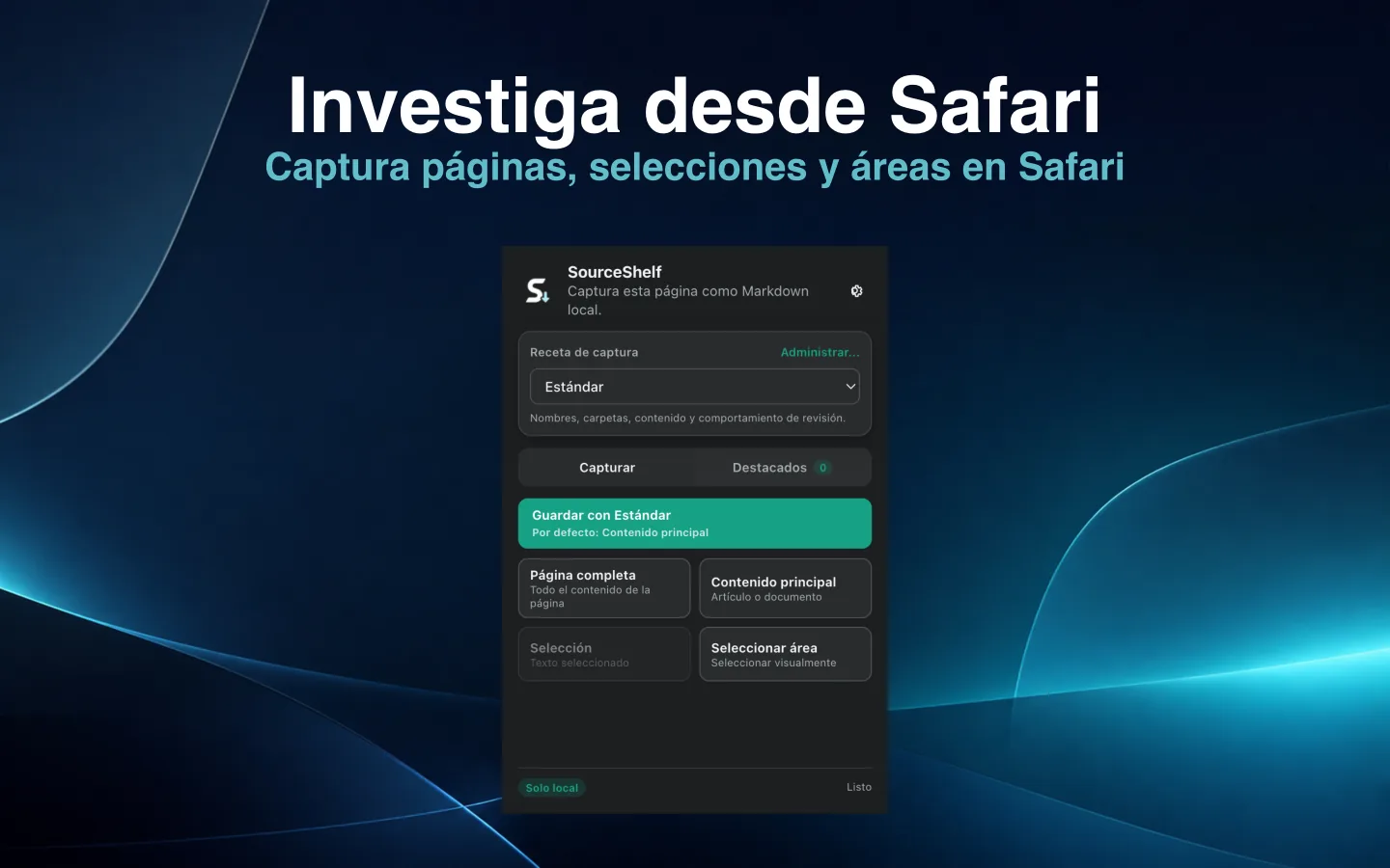 Extensión de Safari de SourceShelf con opciones para capturar páginas, contenido principal, selecciones y áreas.